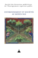 Environnement et sociétés au Moyen Age : LIVe congrès de la SHMESP (Poitiers, 11-14 mai 2023) - Société des historiens médiévistes de l'enseignement supérieur public (France). Congrès (54 ; 2023 ; Poitiers)
