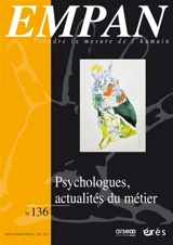 Empan, n° 136. Psychologues, actualités du métier