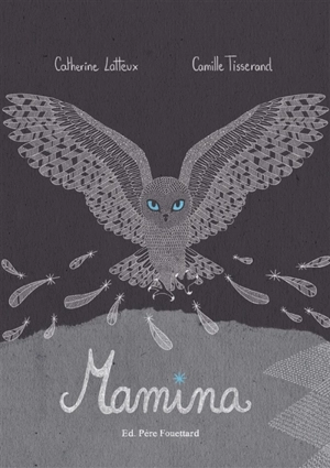 Mamina - Catherine Lafaye-Latteux