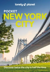 Pocket New York City : discover twice the city in half the time - John Garry