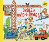 Drôle de bric-à-brac ! - Anne-Sophie Baumann