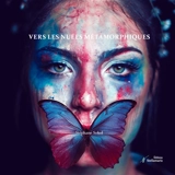 Vers les nuées métamorphiques - Stéphane Sokol