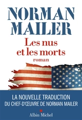 Les nus et les morts - Norman Mailer