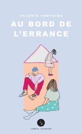 Au bord de l'errance - Valérie Fontaine