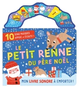 Le petit renne du Père Noël - Louise Anglicas