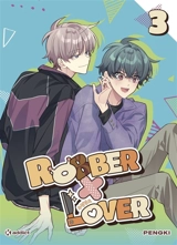 Robber x lover. Vol. 3 - Pengki