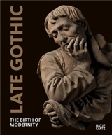 Late Gothic The Birth of Modernity - Staatliche Museen Berlin