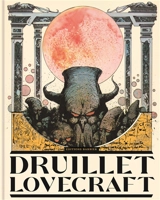 Druillet-Lovecraft - Howard Phillips Lovecraft