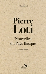 Nouvelles du Pays basque - Pierre Loti