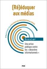 Politiques de communication, la revue, n° 23. (Ré)éduquer aux médias : une action publique contre les désordres informationnels