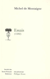 Essais (1582) - Michel de Montaigne