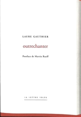 Outrechanter - Laure Gauthier