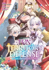 Fun territory defense by the optimistic lord. Vol. 4 - Maro Aoiro
