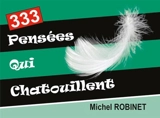 333 pensées qui chatouillent - Michel Robinet
