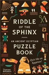 Riddle of the Sphinx : An Ancient Egyptian Puzzle Book - Trevor Naylor