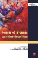 Formes et réformes des administrations publiques - Joris, Goeffrey