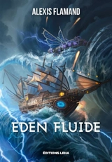 Eden fluide - Alexis Flamand