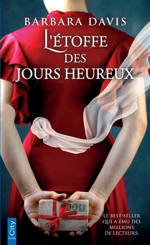 L'étoffe des jours heureux - Barbara Davis