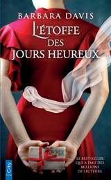 L'étoffe des jours heureux - Barbara Davis