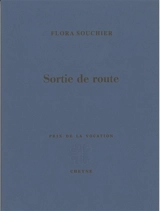 Sortie de route - Flora Souchier