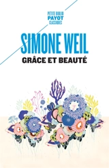 Grâce et beauté - Simone Weil