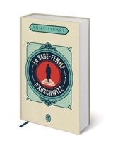 La sage-femme d'Auschwitz - Anna Stuart