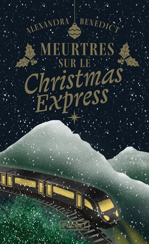 Meurtres sur le Christmas Express - Alexandra Benedict