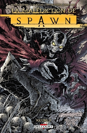 La malédiction de Spawn. Vol. 2 - Todd McFarlane