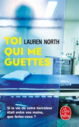 Toi qui me guettes - Lauren North