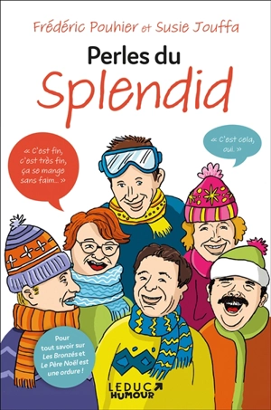 Perles du Splendid - Frédéric Pouhier