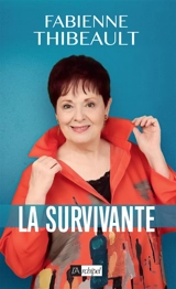 La survivante - Fabienne Thibeault