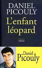 L'enfant léopard - Daniel Picouly