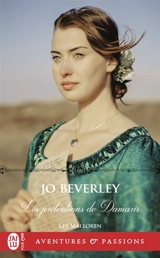 Les Malloren. Vol. 7. Les prétentions de Damaris - Jo Beverley