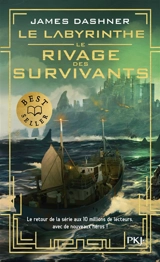 Le labyrinthe : le rivage des survivants. Vol. 1 - James Dashner