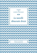Oeuvres de Giuseppe Capograssi. La nouvelle démocratie directe - Giuseppe Capograssi