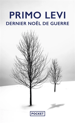 Dernier Noël de guerre - Primo Levi