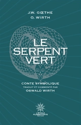 Le serpent vert - Johann Wolfgang von Goethe