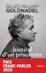 Journal d'un prisonnier - Gilles William Goldnadel