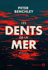 Les dents de la mer - Peter Benchley