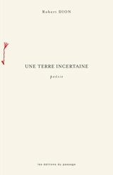 Une terre incertaine - Dion, Robert