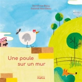 Une poule sur un mur - Sandrine Beau