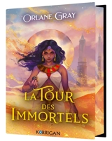 La tour des immortels - Orlane Gray