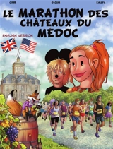Le marathon des châteaux du Médoc : english version - Fabrice Cifré