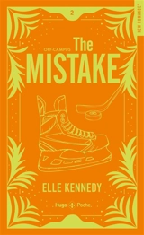 Off-campus. Vol. 2. The mistake - Elle Kennedy