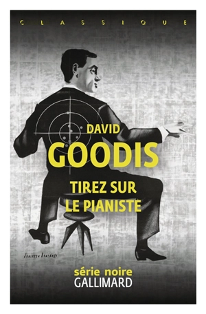 Tirez sur le pianiste - David Goodis