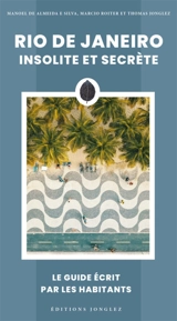 Rio insolite et secrète - Manoel de Almeida e Silva