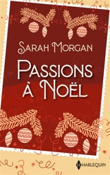 Passions à Noël - Sarah Morgan