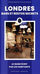Londres : bars et restos secrets - Hannah Robinson