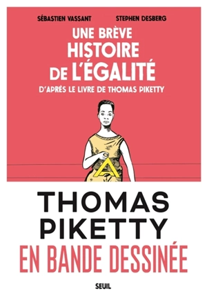 Une brève histoire de l'égalité - Stephen Desberg