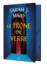 Throne of glass. Vol. 1. Le trône de verre - Sarah J. Maas